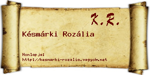 Késmárki Rozália névjegykártya